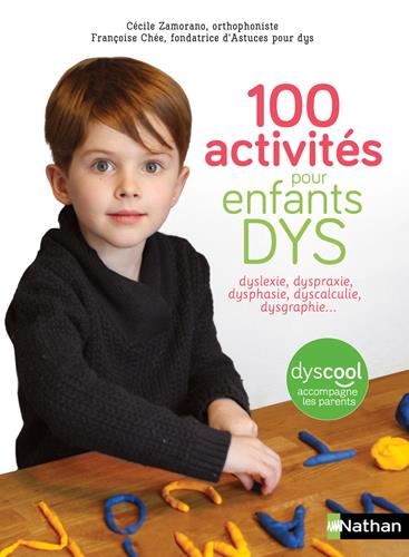 100 activités pour enfants dys