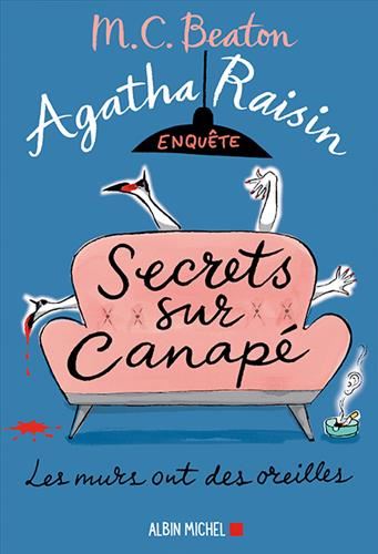 Agatha Raisin enquête T.26 : Secrets sur canapé