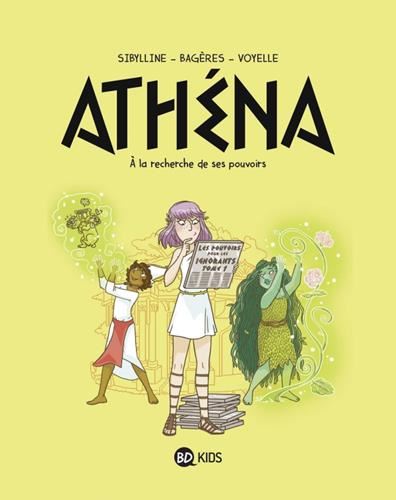 Athéna T.2 : À la recherche de ses pouvoirs