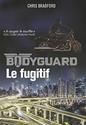 Bodyguard T.6 : Le fugitif