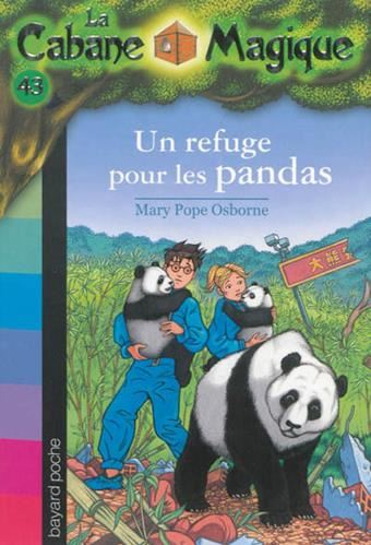 Cabane magique (La) T.43 : Un refuge pour les pandas