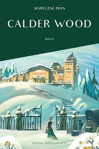 Calder Wood T. 1 : Calder Wood