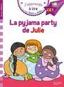 J'apprends à lire avec Sami et Julie, CE1 : La pyjama party de Julie