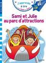 J'apprends à lire avec Sami et Julie, niveau 3, fin de CP : Sami et Julie au parc d'attraction