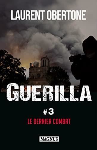Le Guerilla T.3 : Dernier combat