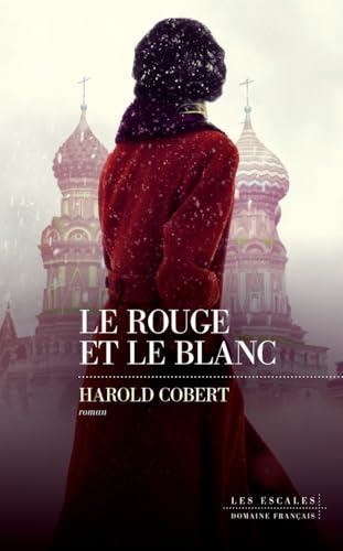 Le Rouge et le blanc