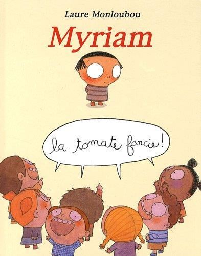 Myriam, la tomate farcie !