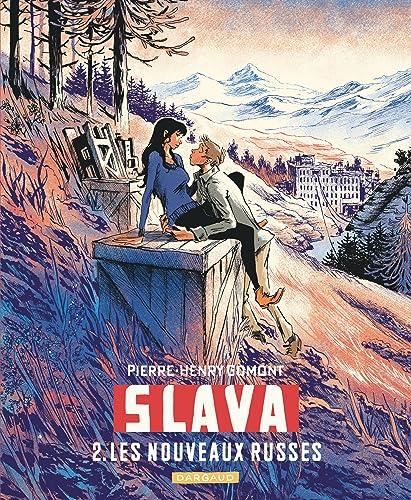 Slava T.2 : Les nouveaux russes