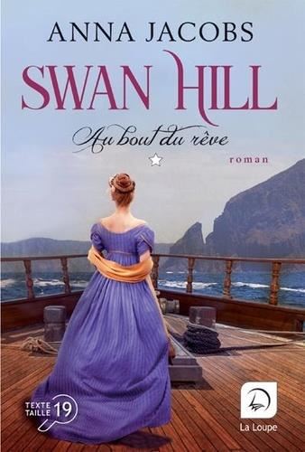 Swan Hill T.2 : Au bout du rêve vol.1