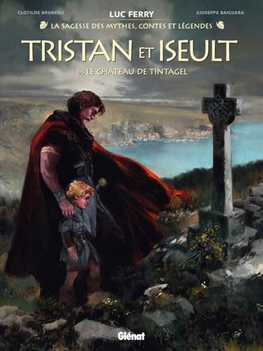 Tristan et Iseult T.1 : Le château de Tintagel